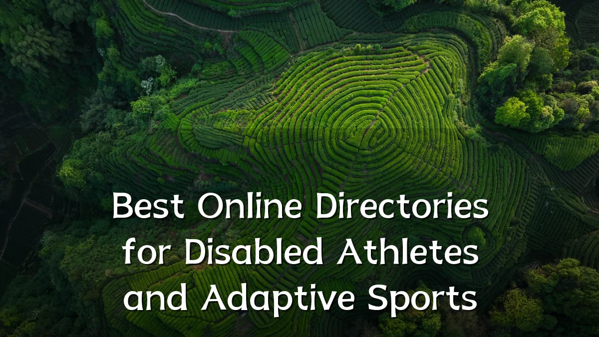 Best Online Directories for Disabled Athletes and Adaptive Sports
