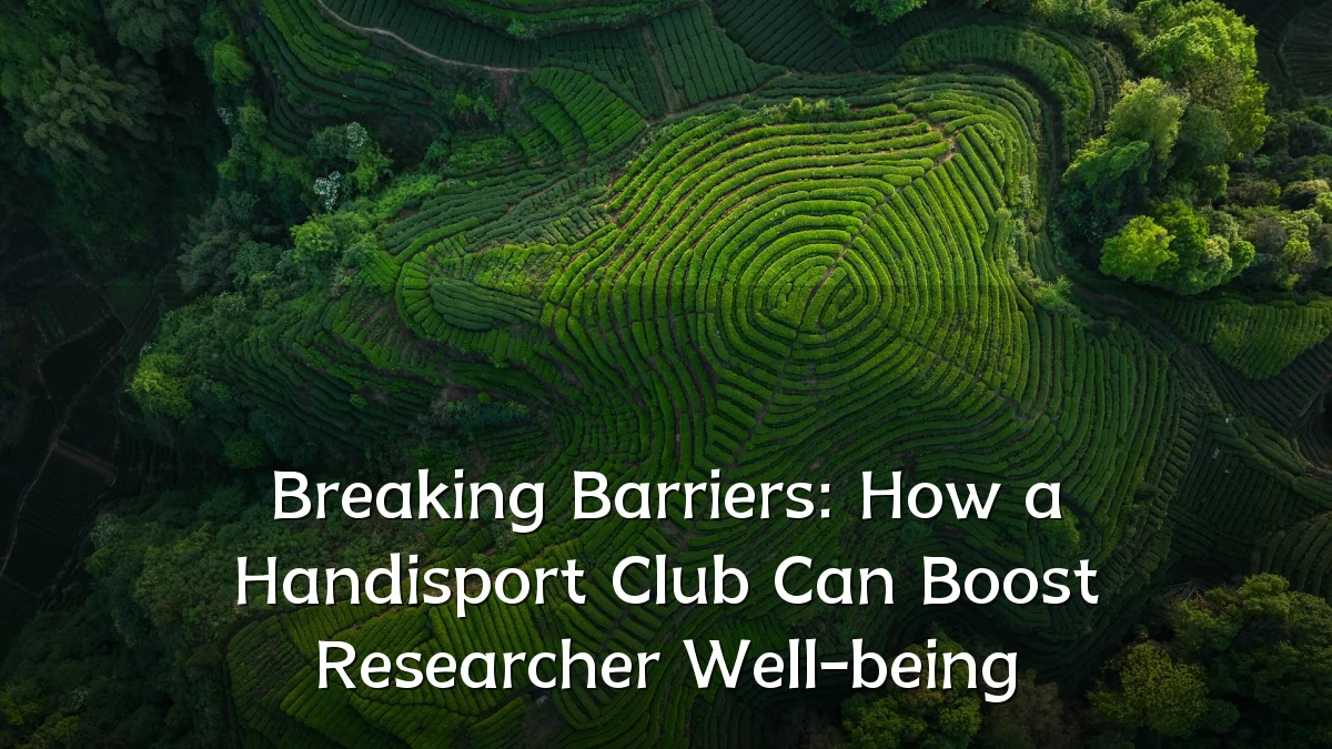 Breaking Barriers: How a Handisport Club Can Boost Researcher Well-being