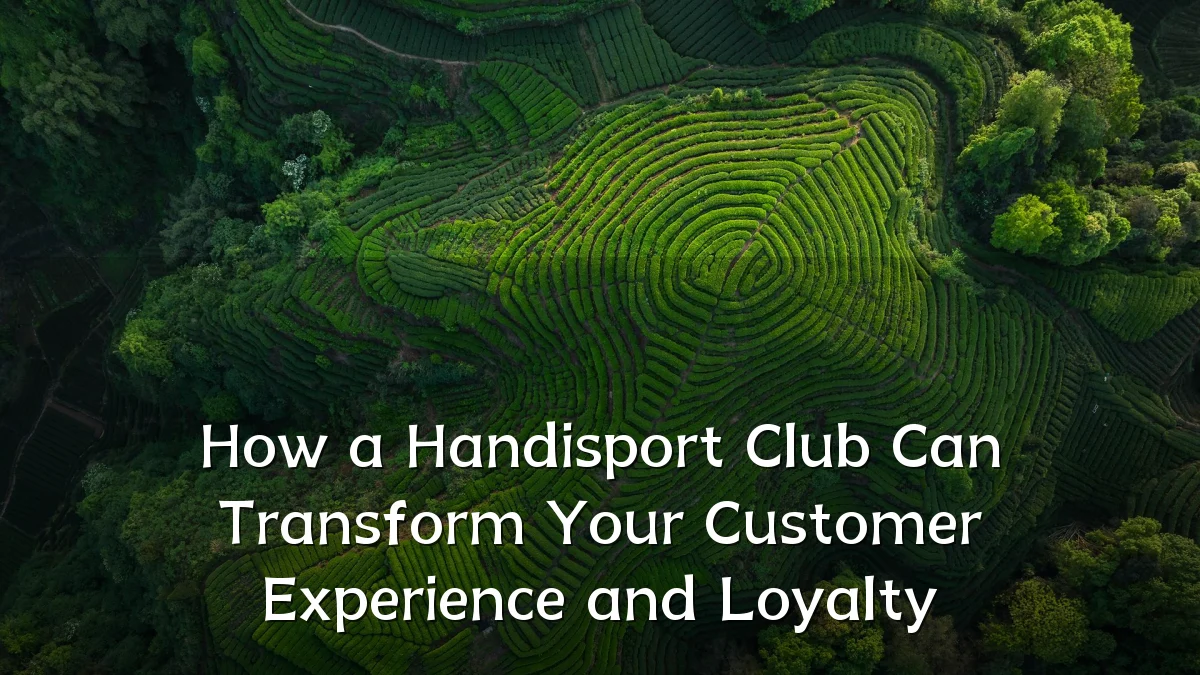 How a Handisport Club Can Transform Your Customer Experience and Loyalty