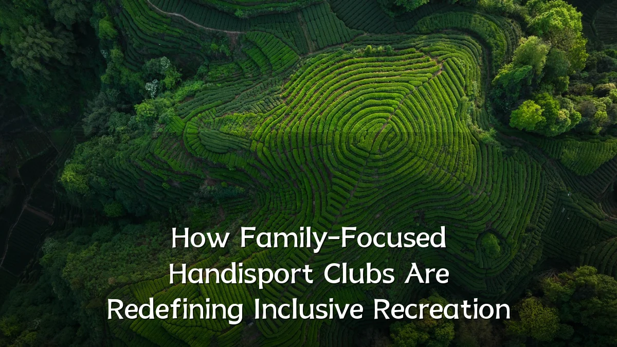 How Family-Focused Handisport Clubs Are Redefining Inclusive Recreation