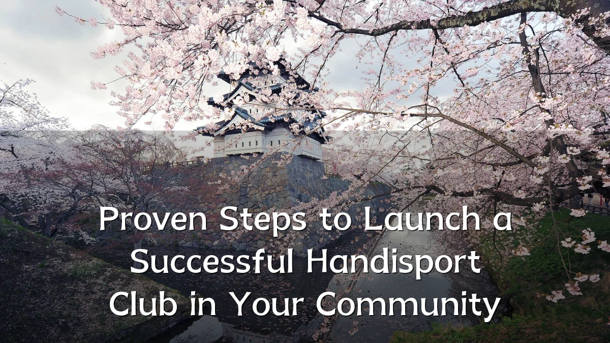 Proven Steps to Launch a Successful Handisport Club in Your Community